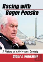 Racing With Roger Penske