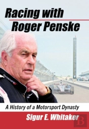 Racing With Roger Penske