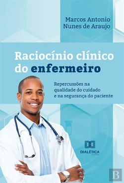 Bertrand.pt - Raciocínio Clínico Do Enfermeiro