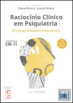 Raciocínio Clínico em Psiquiatria - Volume I