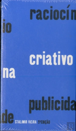 Bertrand.pt - Raciocínio Criativo Na Publicidade