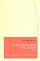 Racionalidad Crítica Comunicativa (Vol. I)