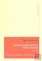 Racionalidad Crítica Comunicativa (Vol. I)
