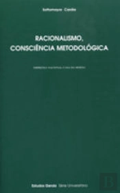 Racionalismo, Consciência Metodológica