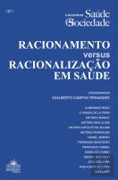 Racionamento Versus Racionalização em Saúde