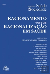 Racionamento Versus Racionalização em Saúde