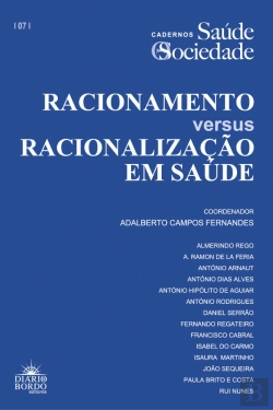 Bertrand.pt - Racionamento Versus Racionalização em Saúde