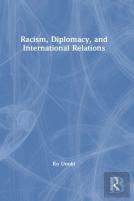 Racism, Diplomacy, And International Relations