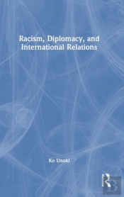 Racism, Diplomacy, And International Relations
