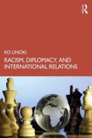 Racism, Diplomacy, And International Relations