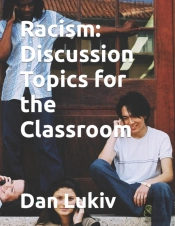 Racism: Discussion Topics For The Classr