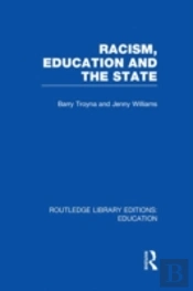 Racism, Education And The State