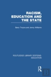 Racism, Education And The State
