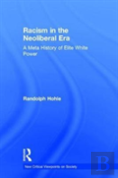 Racism In The Neoliberal Era