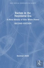 Racism In The Neoliberal Era