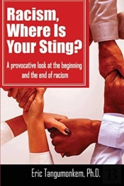Racism, Where Is Your Sting?