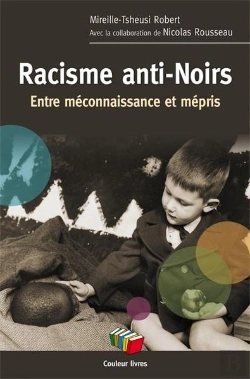 Bertrand.pt - Racisme Anti-Noirs : Entre Méconnaissance Et Mépris