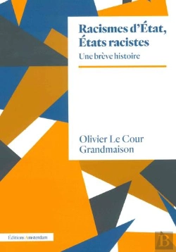 Bertrand.pt - Racismes D'État, États Racistes : Un Brève Histoire