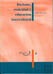 Racismo, Etnicidad Y Educación Intercultural.