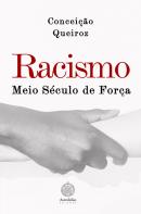 Racismo – Meio Século de Força