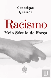 Racismo – Meio Século de Força