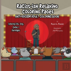 Bertrand.pt - Racist-Ish Relaxing Coloring Pages