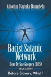 Racist Satanic Network Dear Sue Gregory (Obe)