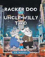 Racker Doo And Uncle Willy Two