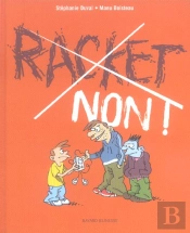 Racket, Non !