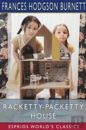 Racketty-Packetty House (Esprios Classics)