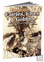 Rackham'S Fairies, Elves And Goblins