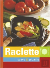 Raclette Suave & Picante