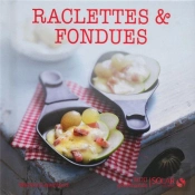 Raclettes Et Fondues - Mini-Gourmands