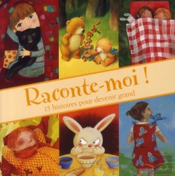 Bertrand.pt - Raconte-Moi ! 15 Histoires Pour Devenir Grand