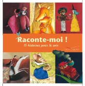 Raconte-Moi ! 15 Histoires Pour Tous Les Soirs
