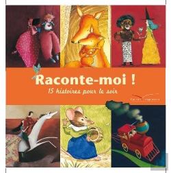 Bertrand.pt - Raconte-Moi ! 15 Histoires Pour Tous Les Soirs