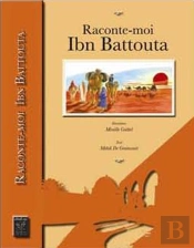 Raconte-Moi Ibn Battouta