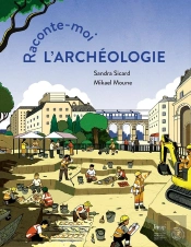Raconte-Moi L'Archéologie !