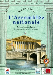 Raconte-Moi... : L'Assemblée Nationale