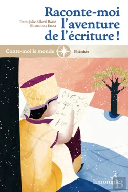 Bertrand.pt - Raconte-Moi L'Aventure De L'Ecriture