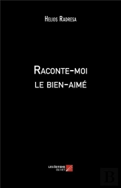 Raconte-Moi Le Bien-Aimé