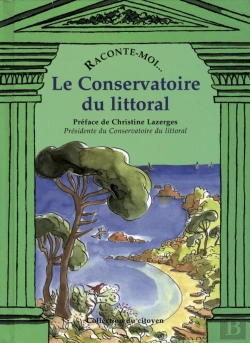 Bertrand.pt - Raconte-Moi... : Le Conservatoire Du Littoral