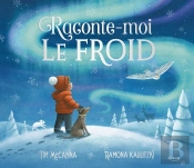 Raconte-Moi Le Froid