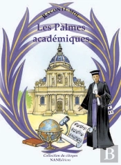 Raconte-Moi... : Les Palmes Academiques