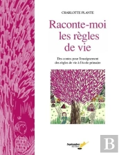 Raconte Moi Les Regles De La Vie