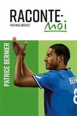 Bertrand.pt - Raconte-Moi Patrice Bernier