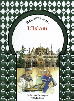 Bertrand.pt - Raconte-Moi... T.32; L'Islam