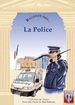 Bertrand.pt - Raconte-Moi... T.6; La Police