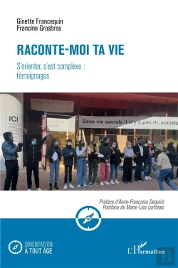 Bertrand.pt - Raconte-Moi Ta Vie : S'Orienter, C'Est Complexe : Témoignages
