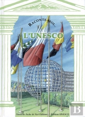 Raconte-Moi... Tome 38 : L'Unesco